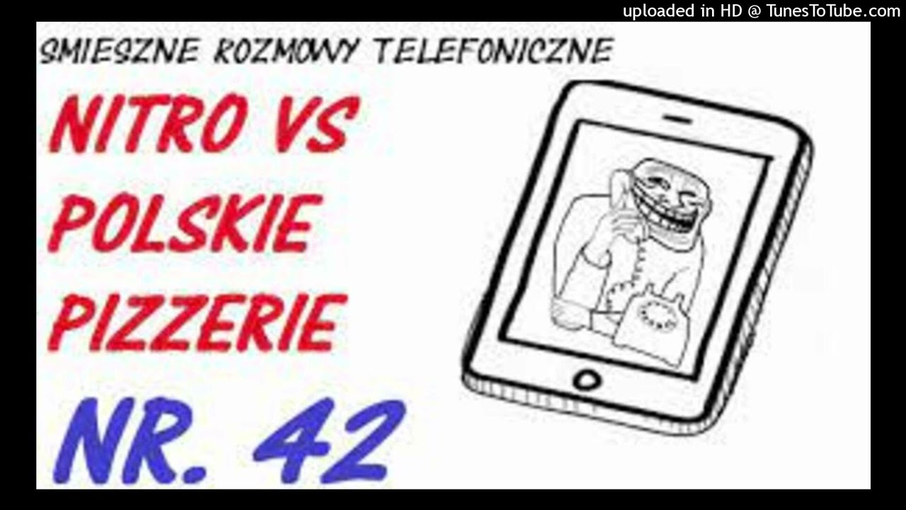 Śmieszne Rozmowy Telefoniczne | Nitro vs. Polskie Pizzerie [REUPLOAD]