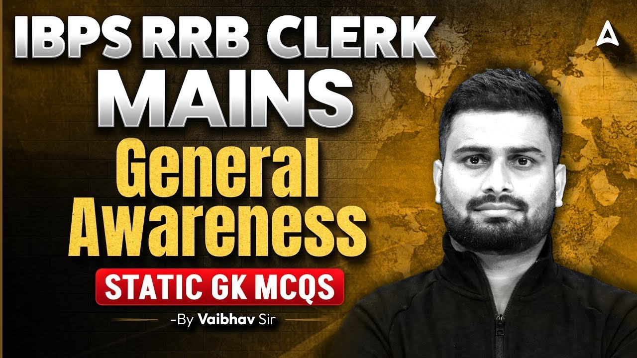 IBPS RRB Clerk Mains | General Awareness | Static Gk MCQs | By Vaibhav Sir