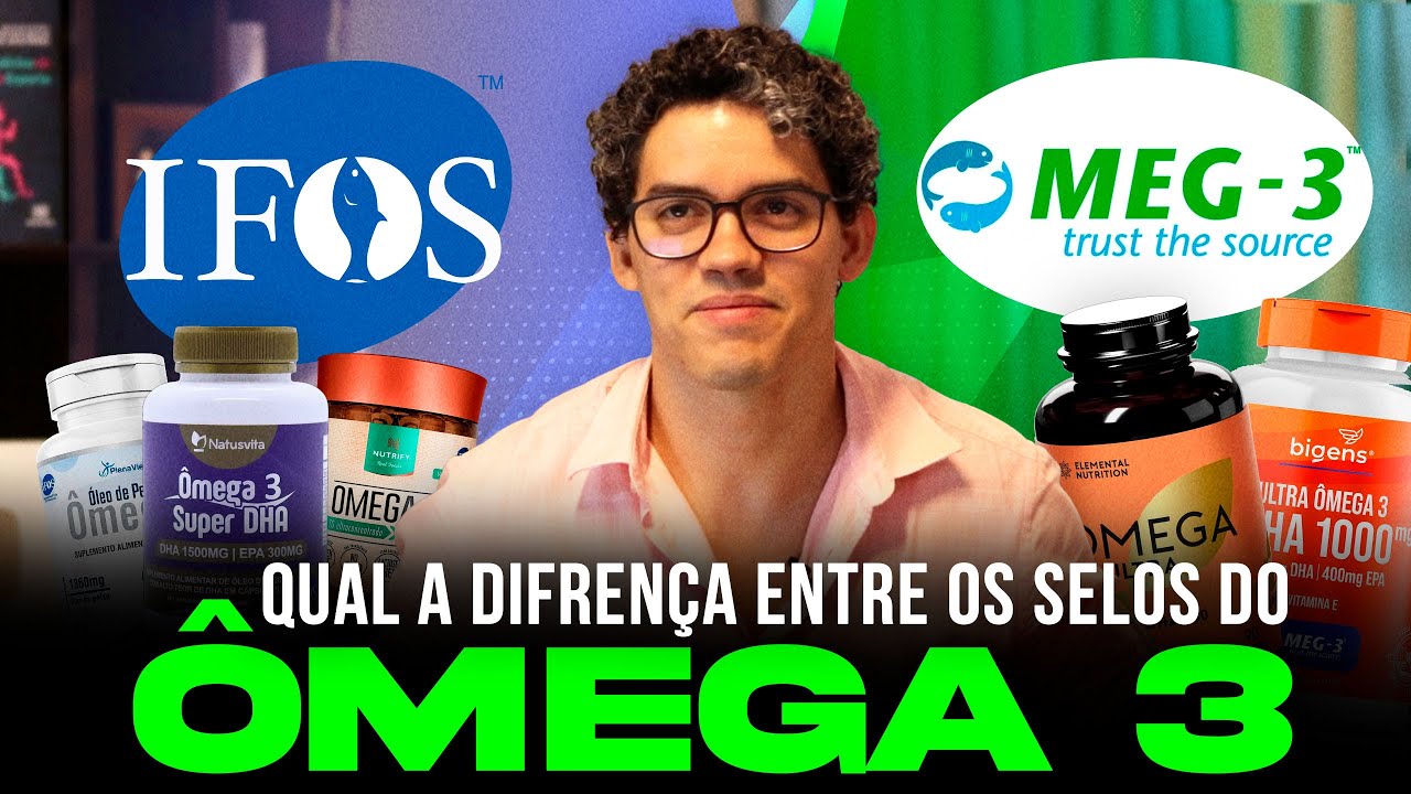 Qual a diferen&ccedil;a entre os selos IFOS e MEG-3 do &Ocirc;mega 3