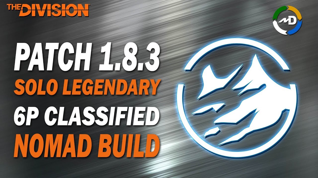 The Division - 1.8.3 - 6P Classified Nomad Build - Solo Legendary - Amherst's Apartment