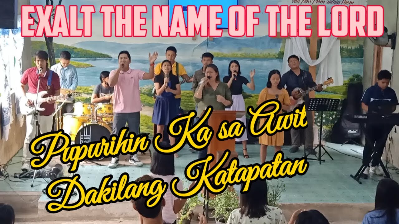 Pupurihin Ka sa Awit / Dakilang Katapatan | Family Hub of Faith