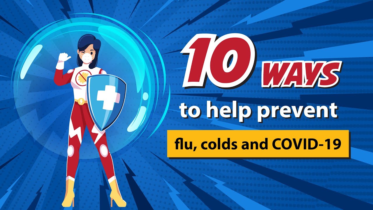 10 ways to help prevent flu, colds and COVID-19