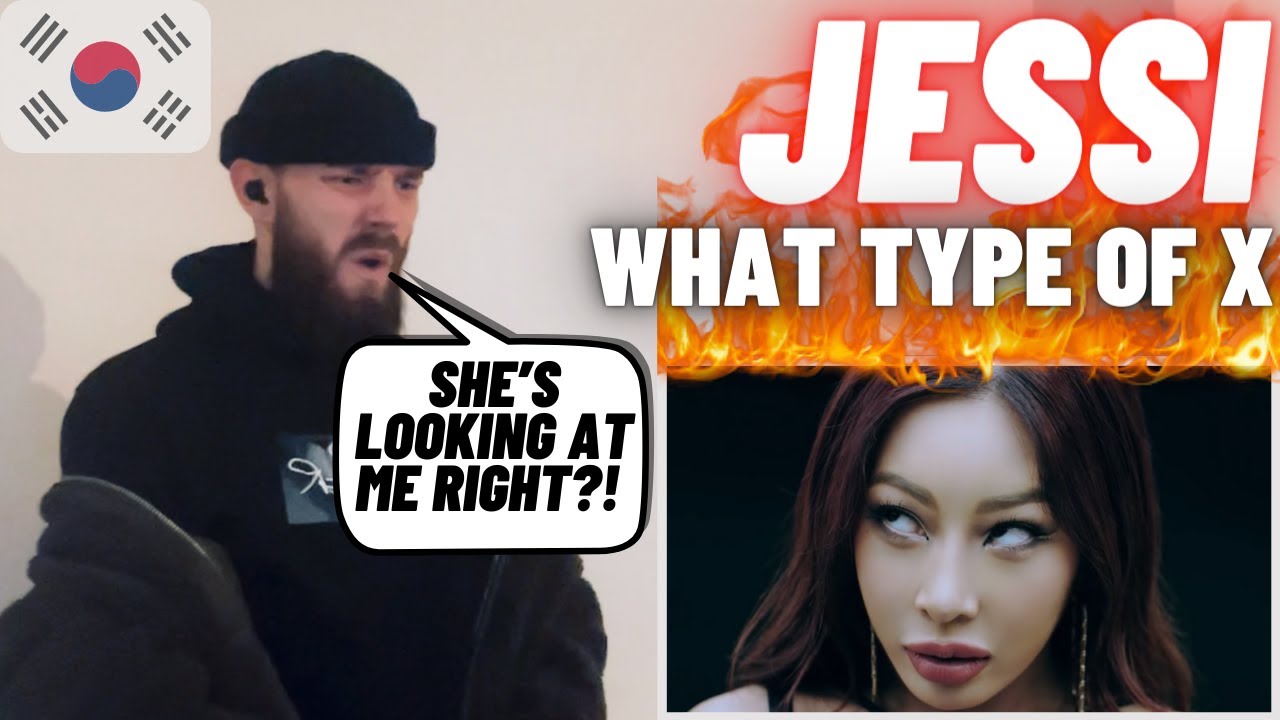 🥵🇰🇷 Jessi (제시) - '어떤X (What Type of X)' MV [HYPE UK 🇬🇧 REACTION!]