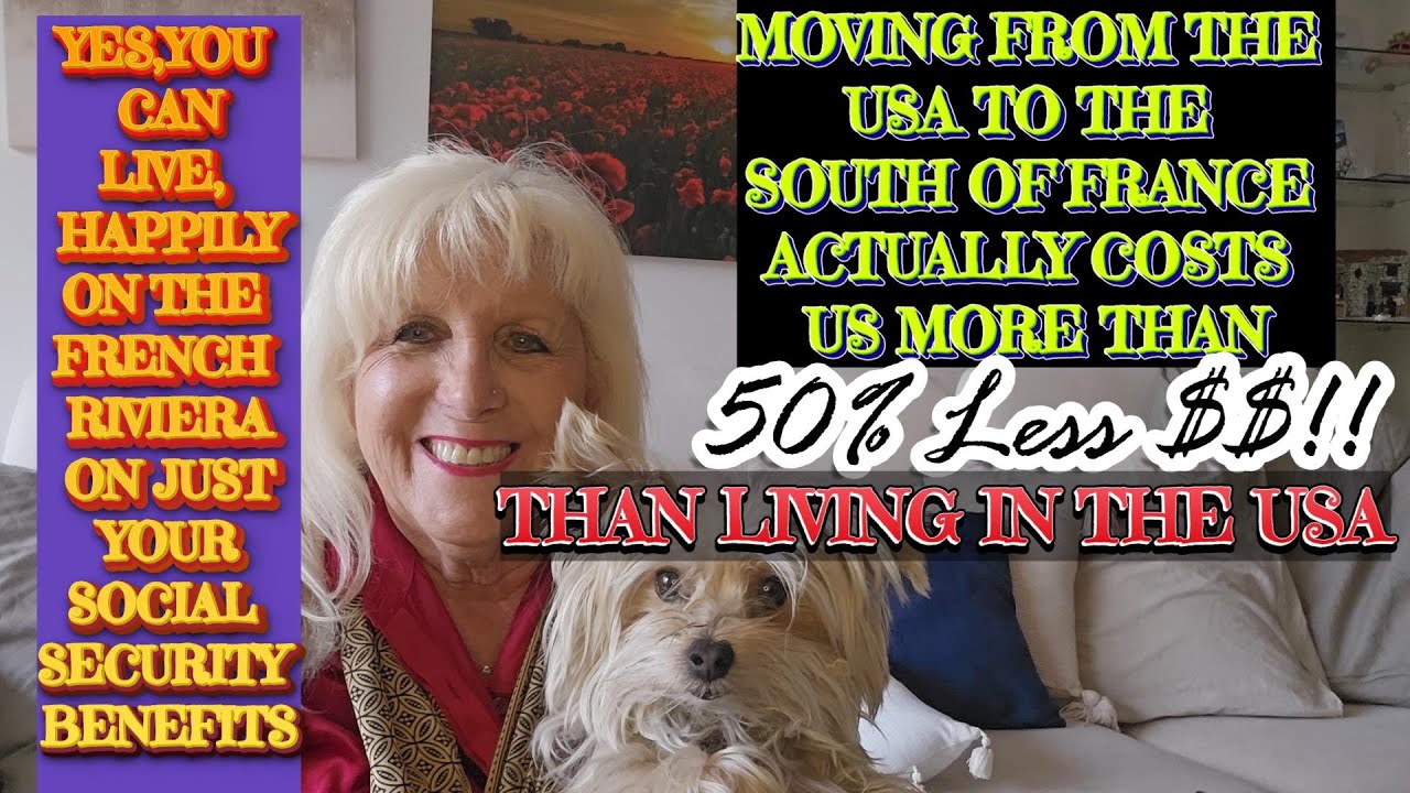 MOVING FROM THE USA TO THE FRENCH RIVIERA SAVED US MORE THAN 54% ON MONTHLY LIVING EXPENSES
