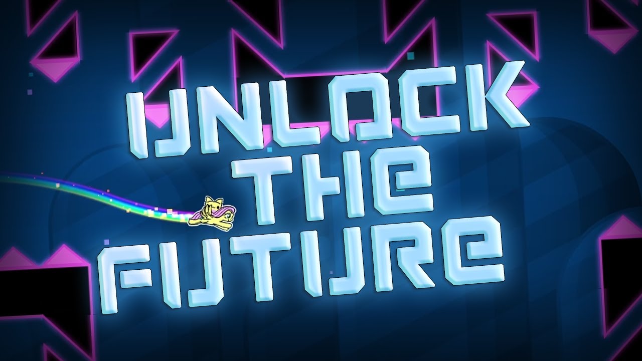 (Geometry Dash x Rolling Sky) Unlock the Future by GDFlutter (This is a Layout with effects)