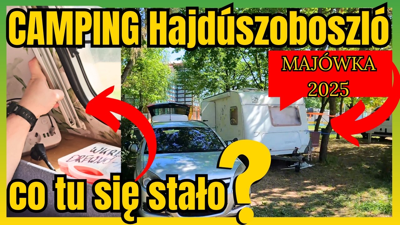 DZIEŃ NA KEMPINGU w PRZYCZEPIE KEMPINGOWEJ co zjedliśmy? TERMALNE BASENY W HAJDUSZOBOSZLO Węgry 2025