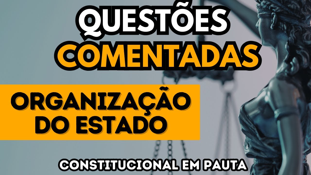 Questões - Organização do Estado