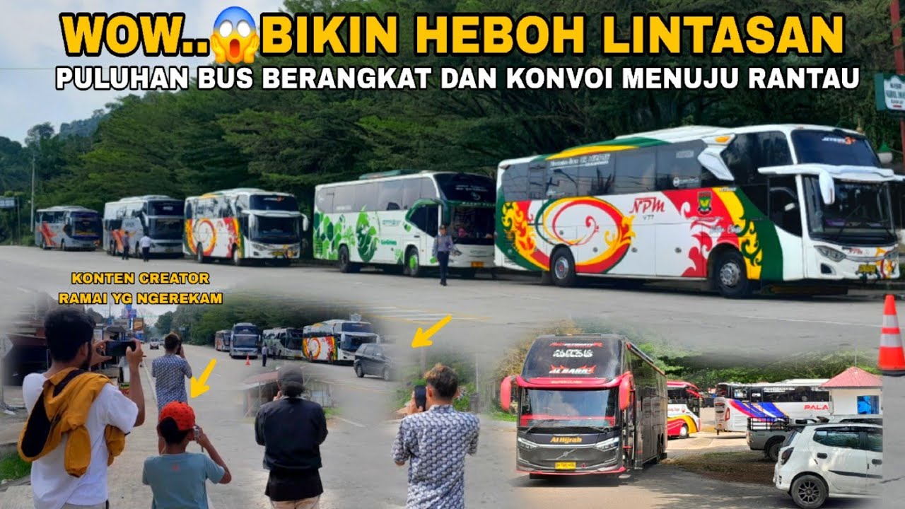 WOW..😱 BIKIN HEBOH LINTASAN BUS SUMBAR KONVOI RAME DAN PULUHAN BUS BERANGKAT MENUJU RANTAU 