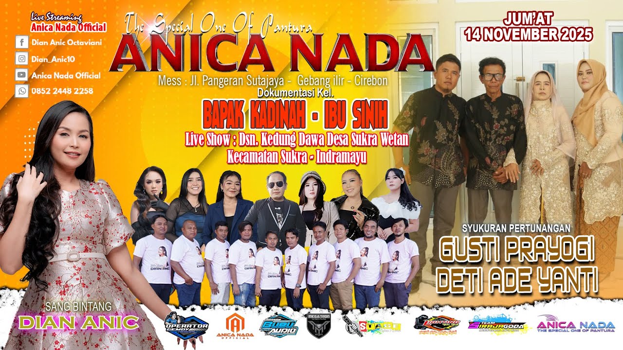 🔴LIVE ANICA NADA ( DIAN ANIC ) | EDISI MALAM 14 NOVEMBER 2025 | KEDUNGDAWA | SUKRA WETAN | INDRAMAYU