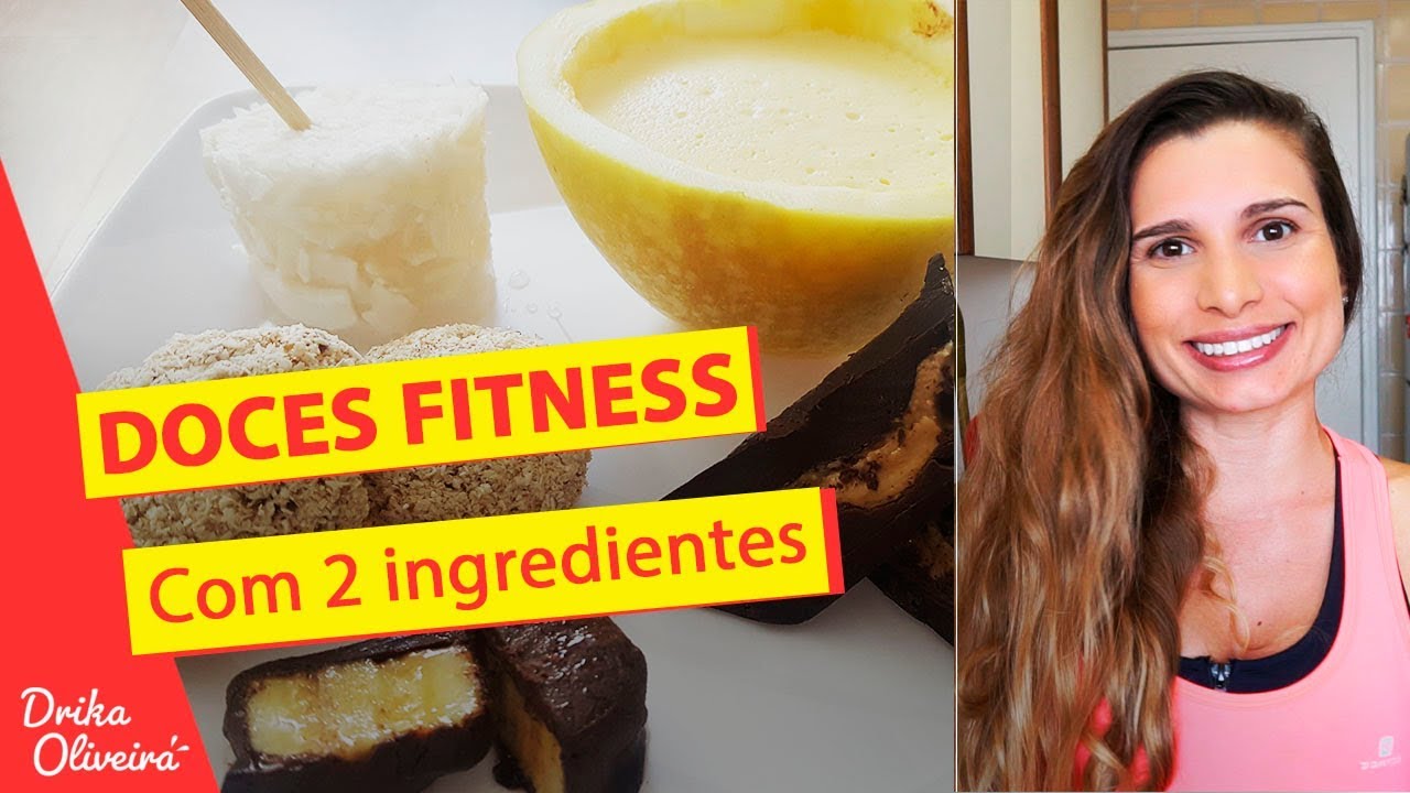 5 RECEITAS FITNESS DE DOCES COM 2 INGREDIENTES (FÁCEIS E BARATAS) - por Drika Oliveira