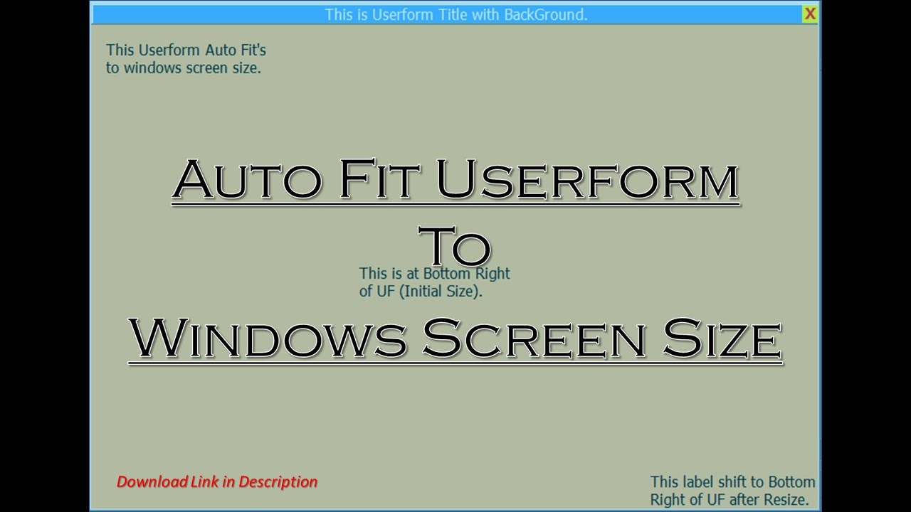 02  Auto Fit UserForm to FullScreen (Windows Screen Size)