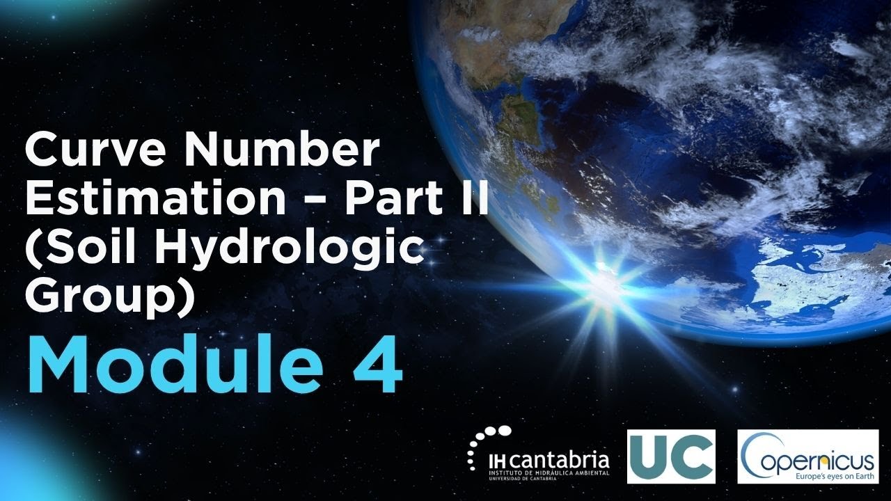 Module 4.2. Curve Number Estimation – Part II (Soil Hydrologic Group)