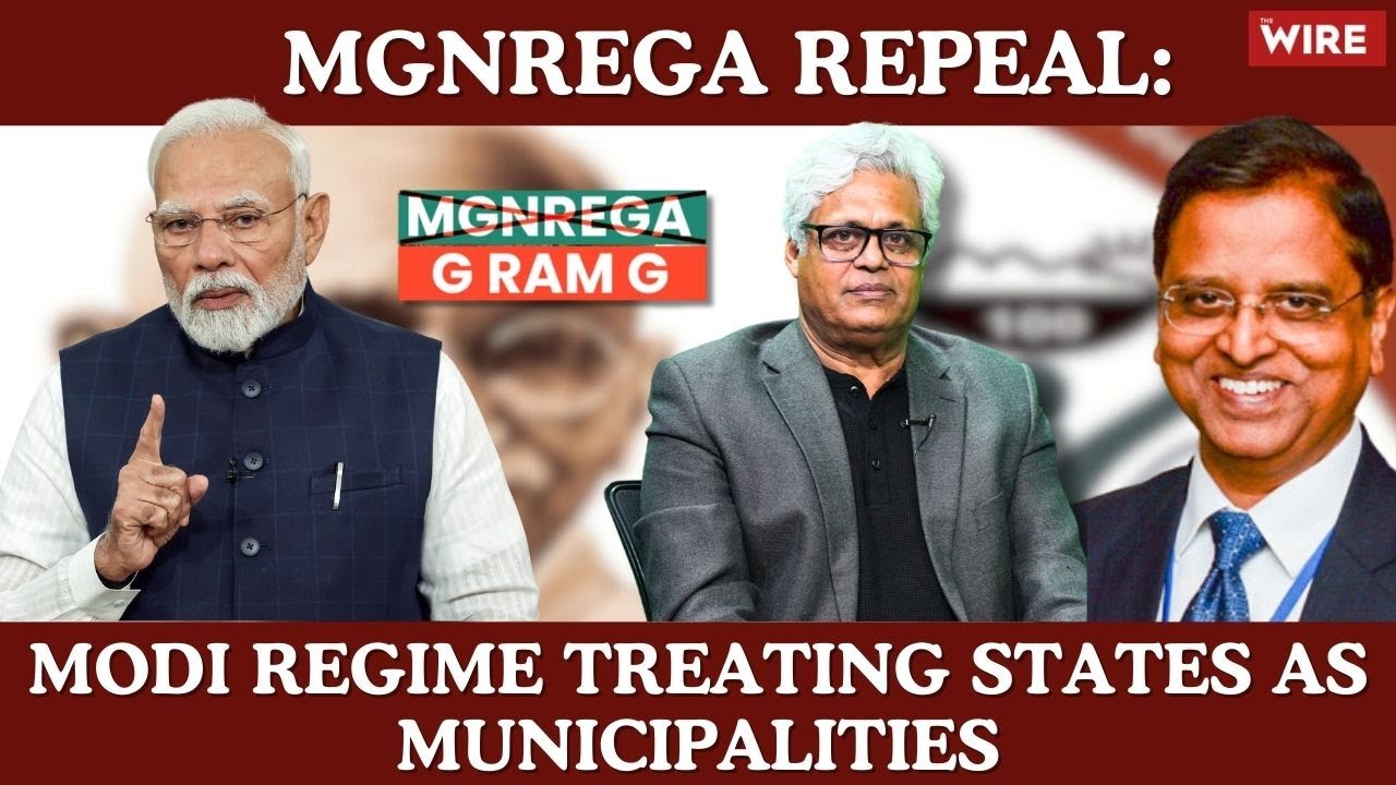 MGNREGA Repeal: Modi Regime Treating States as Municipalities