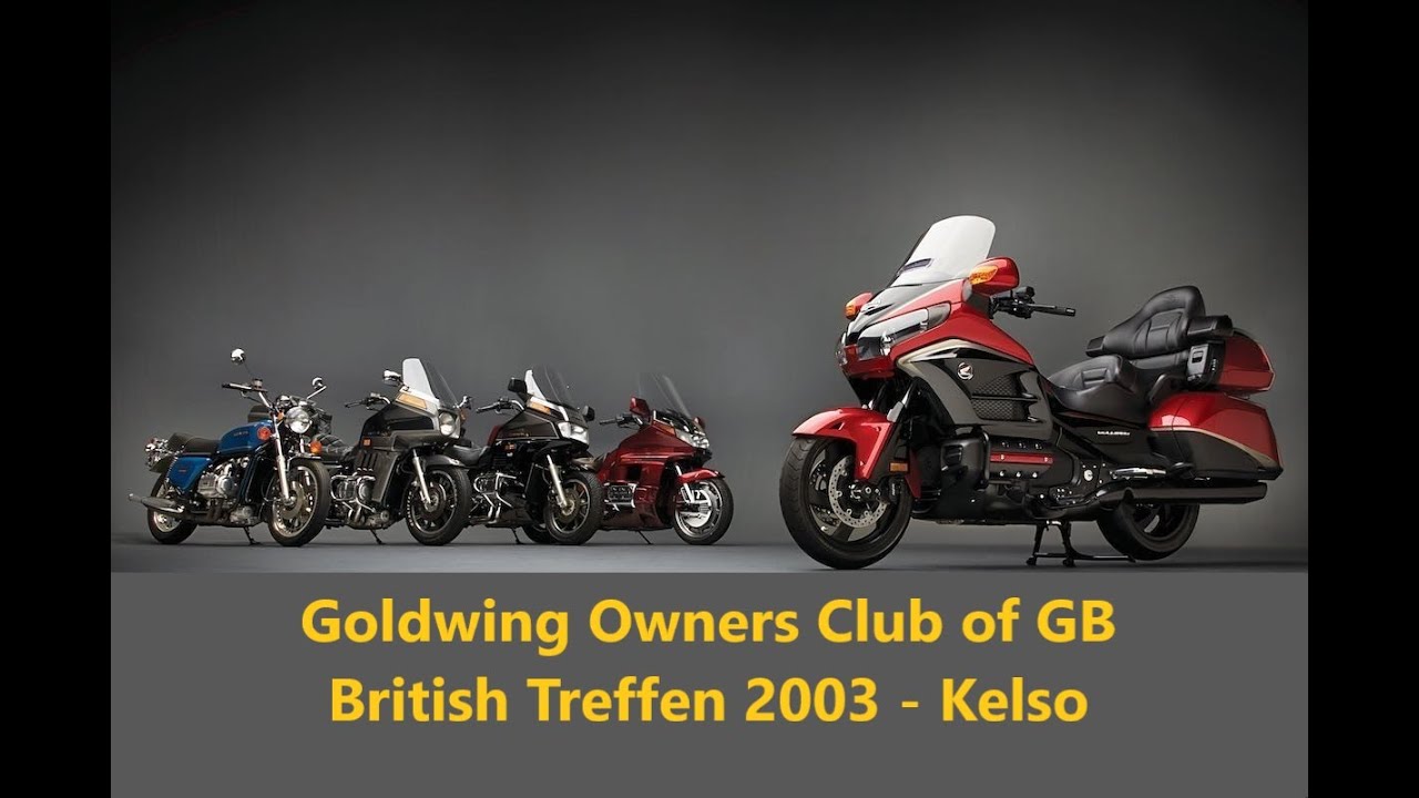Goldwing Owners Club of GB 2003 British Treffen - Kelso
