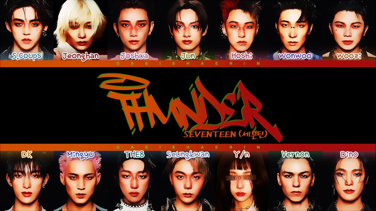 [KARAOKE] [SEVENTEEN 세븐틴] 'THUNDER' : 13 (14) members (You as member) Color Coded Lyrics