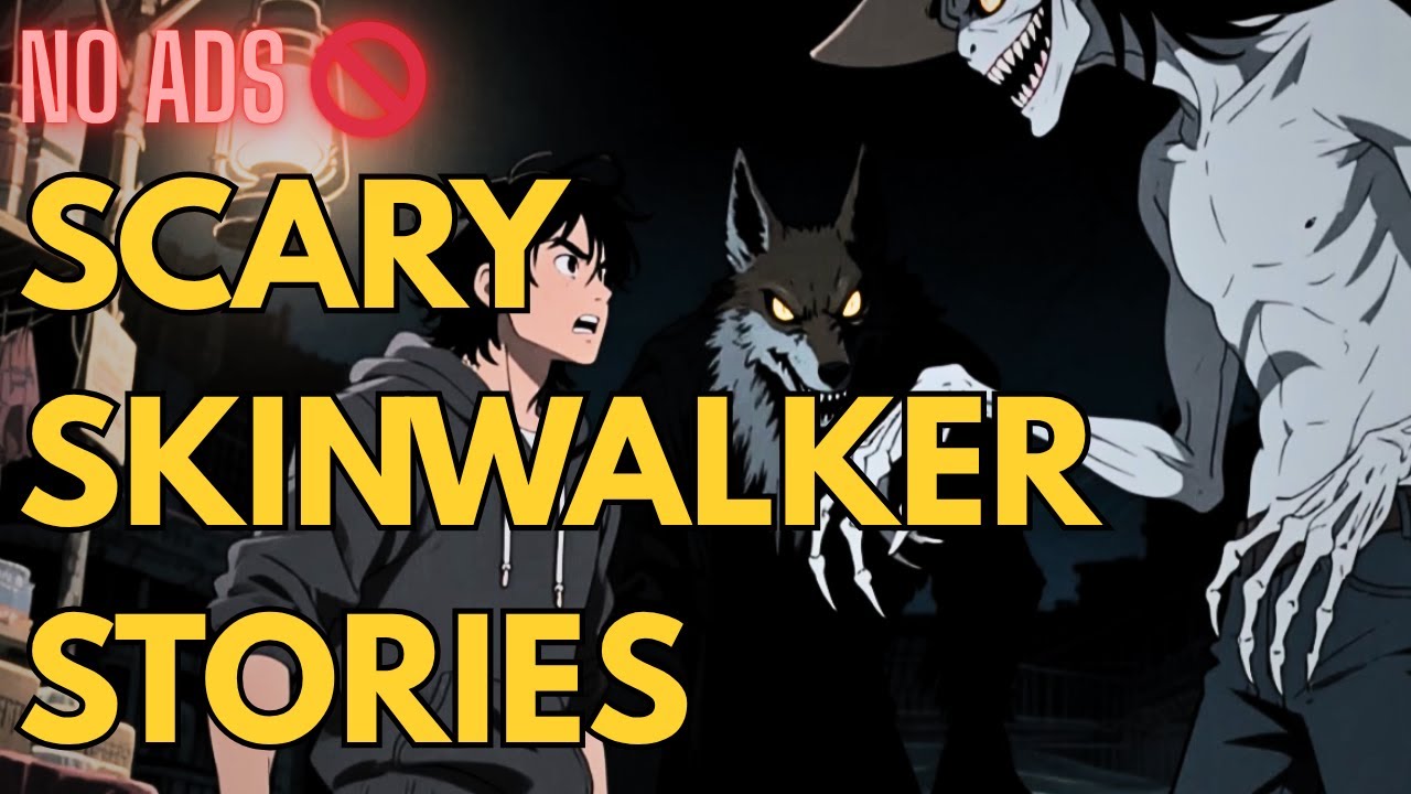 22 Scary Skinwalker Stories to Fall Asleep To | NO ADS 🚫 | 3-Hour Horror Compilation (2025)