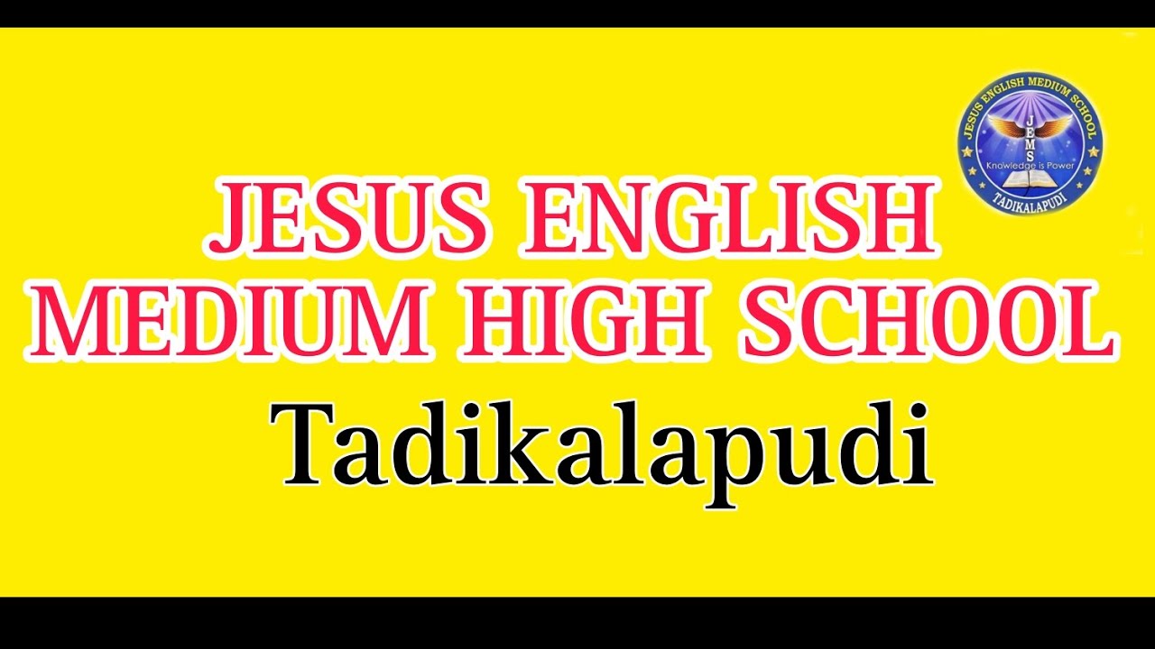 JESUS ENGLISH MEDIUM HIGH SCHOOL