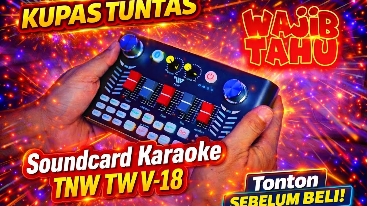 Kupas Tuntas Soundcard Karaoke TNW TW-V18 2023 ft Mic Wifi SU601‼️ Wajib Tahu Penyanyi Cover Karaoke