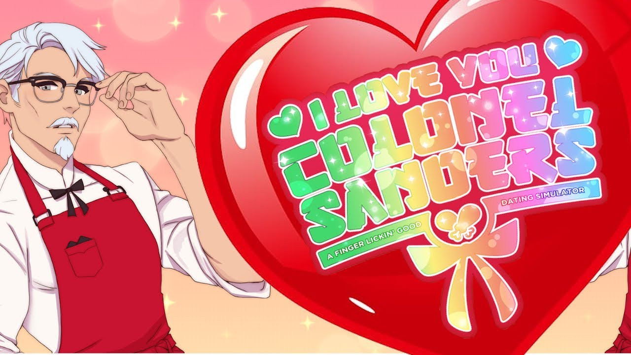 I Love You, Colonel Sanders! - Amazing New KFC Dating Sim