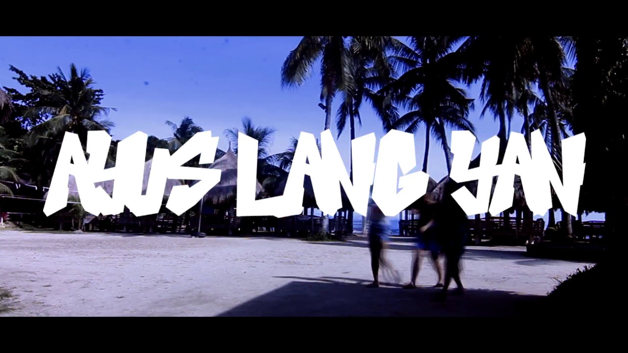 Oiys republic- AYUS LANG YAN (Official Music video)