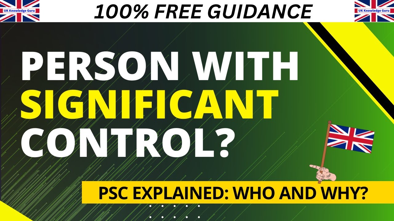 Person with Significant Control (PSC) | What is | Who is | Why important for HMRC Compliance