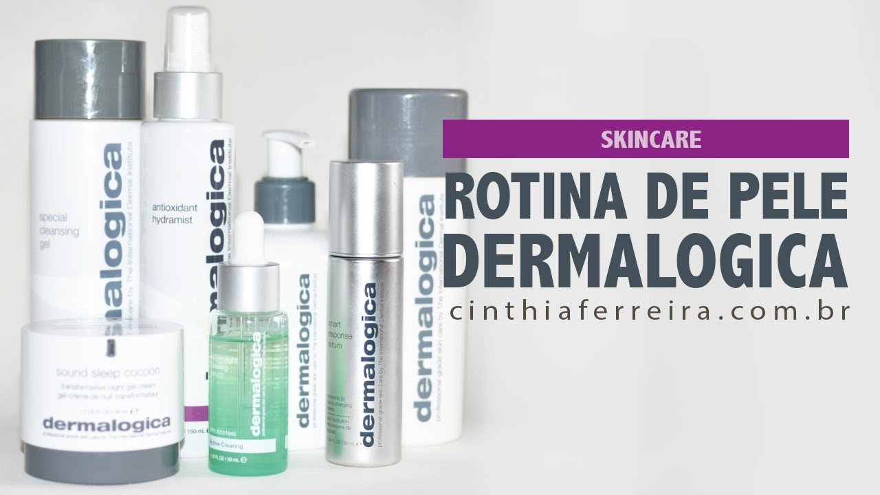 Testada e aprovada | Rotina de Skincare com Dermalogica com a especialista