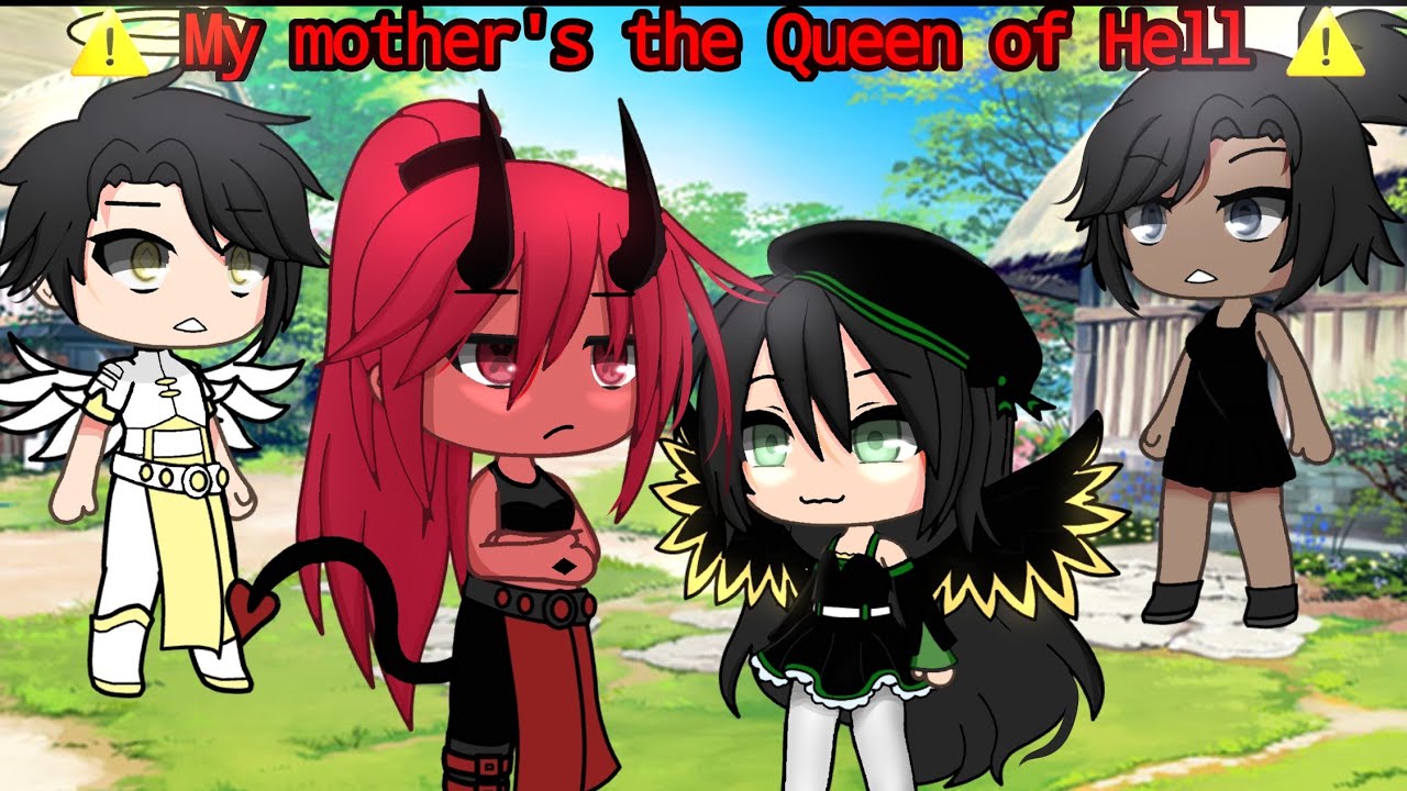 My mother is the Queen of Hell (Original) II Glmm