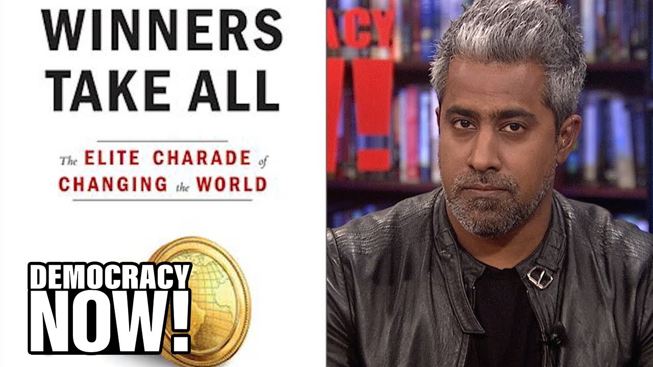Anand Giridharadas: College Bribery Scandal Highlights How America is Rigged for Wealthy & Powerful
