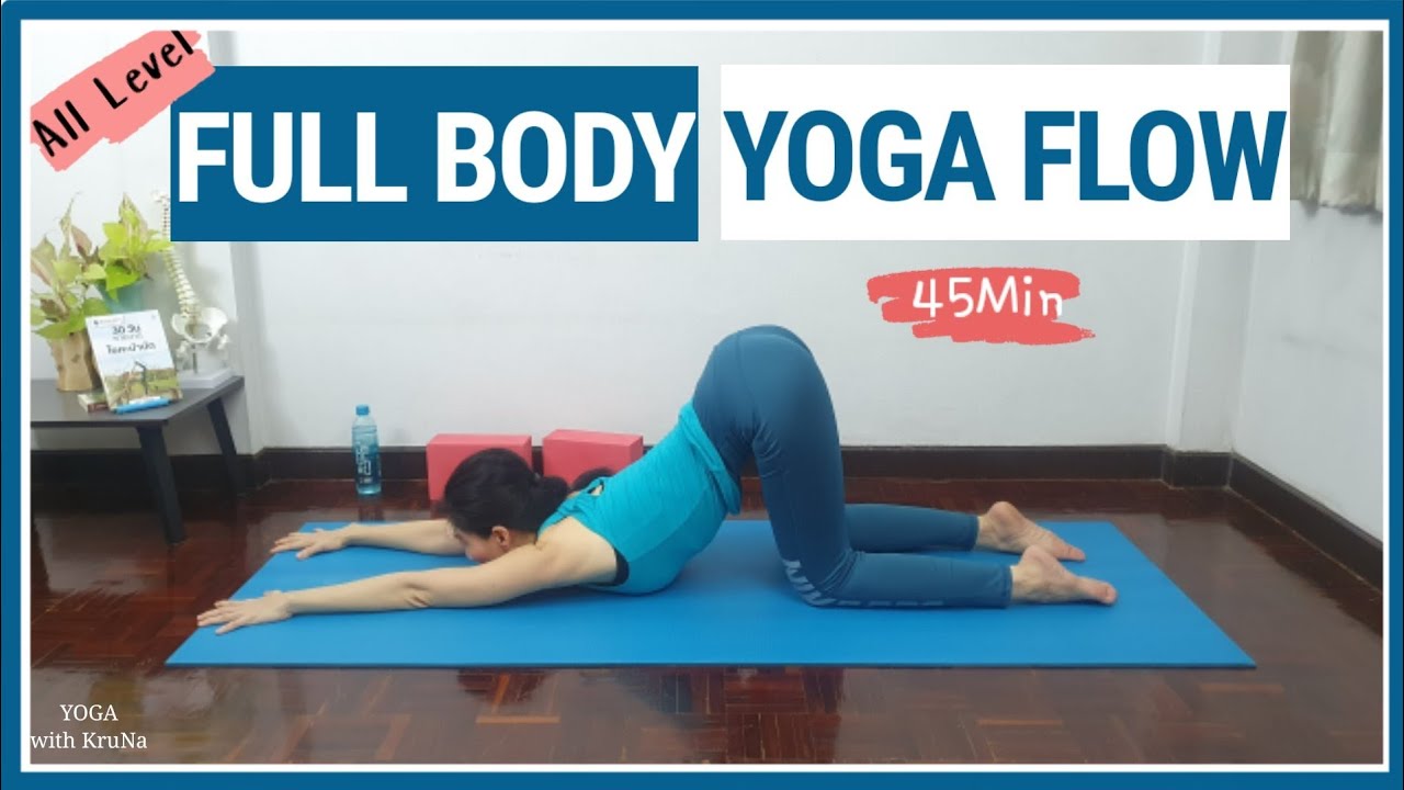 45 Min- Yoga Stretch Feel Good for Everyone |Yoga with KruNa | โยคะยืดเหยียด ดีกับทุกคน|โยคะกับครูนา