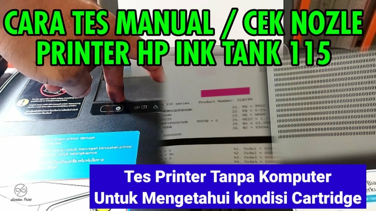 Cek Nozle Hp ink tank 115 Tanpa Komputer
