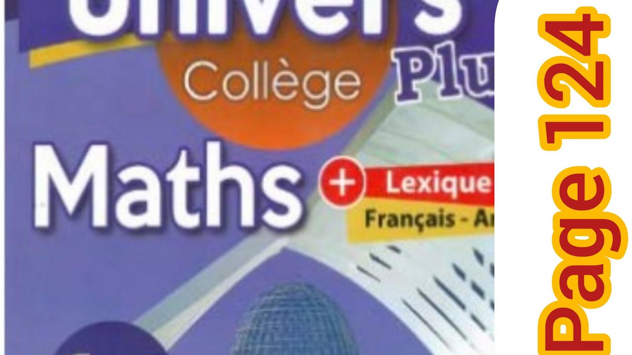 les équations /univers plus maths première année collège page 124 exercices 1.2
