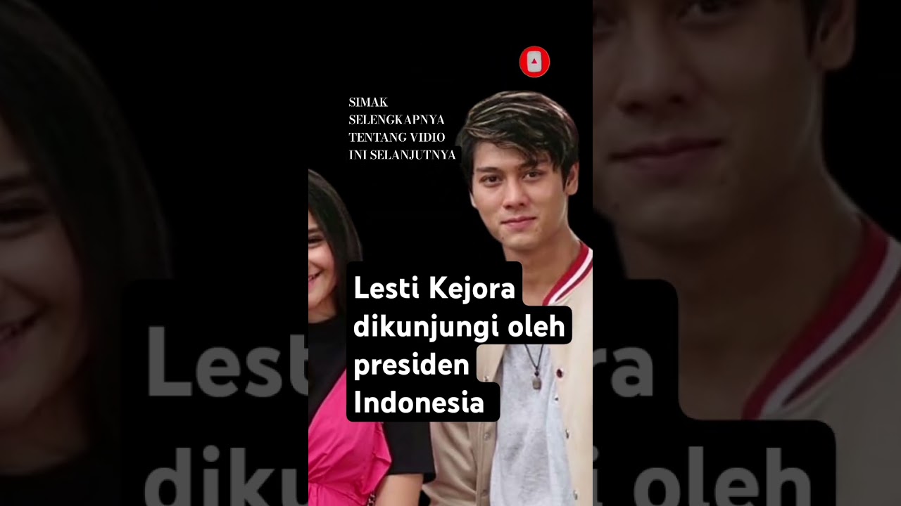 Lesti Kejora hari ini dapat kunjungan khusus presiden #leslar #rizkybillar #horor #lestikejor