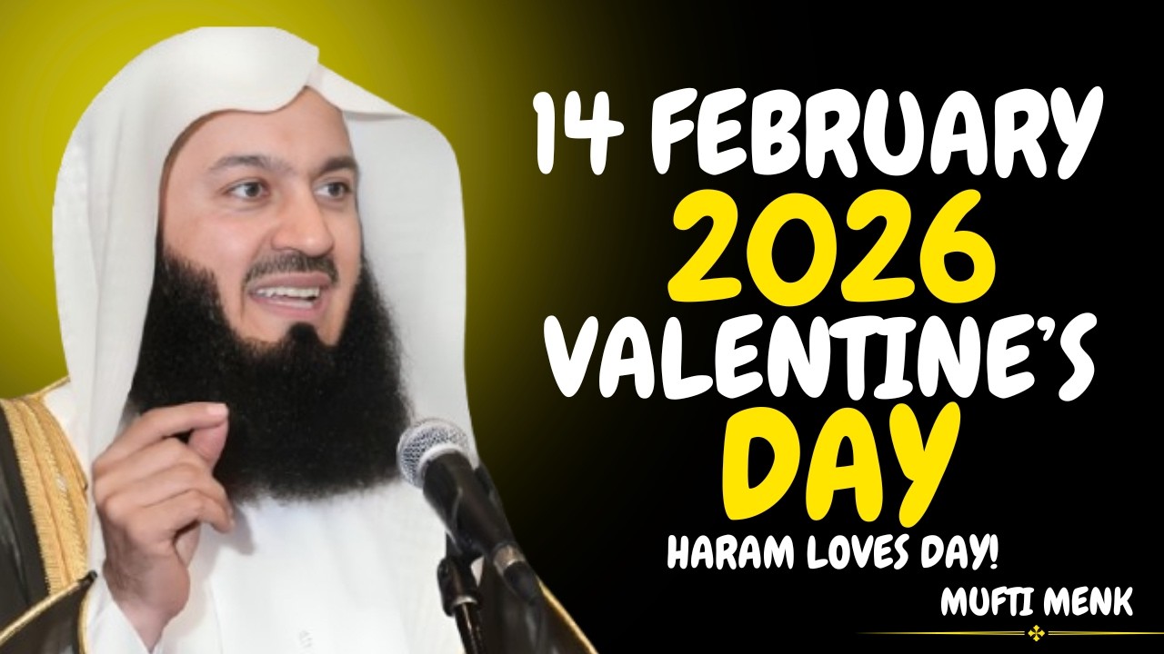 Is Valentine’s Day Haram in Islam? 💔🌹 Powerful Reminder | Mufti Menk