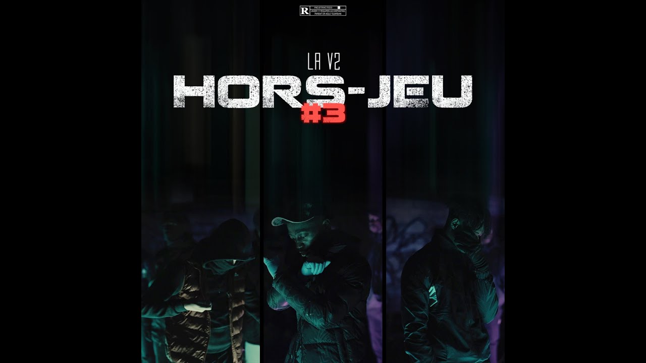 La V2 - Hors-Jeu #3 (Clip Officiel)