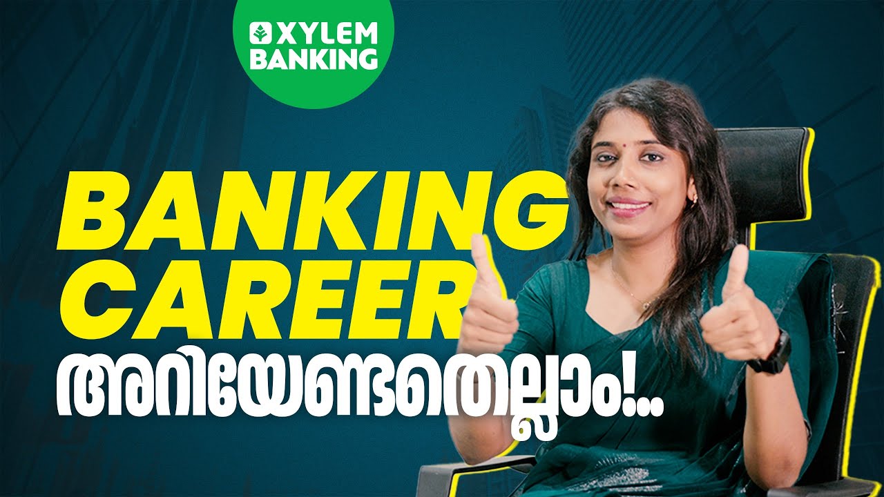Full Details on Building a Career in Banking | Xylem Banking