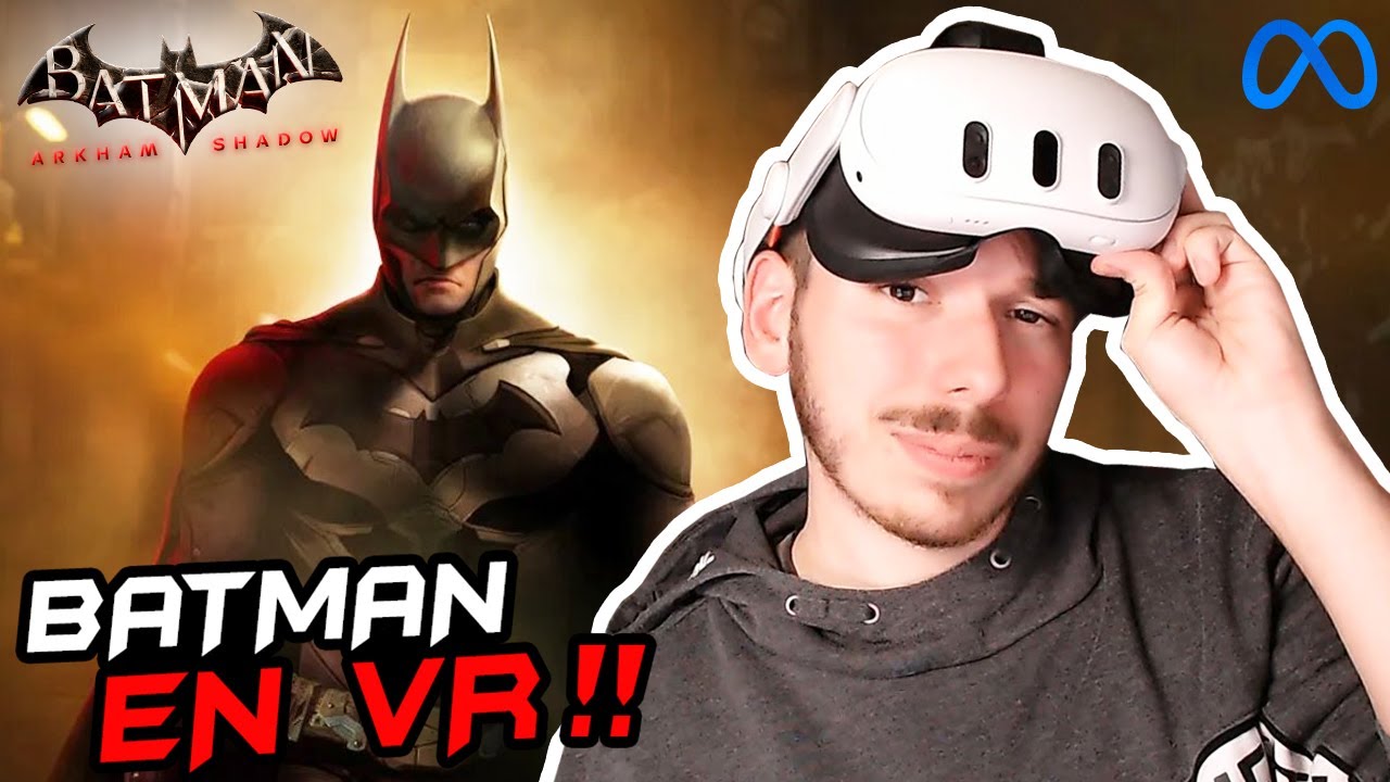 BATMAN EN VR !!! 🦇 (Batman: Arkham Shadow)