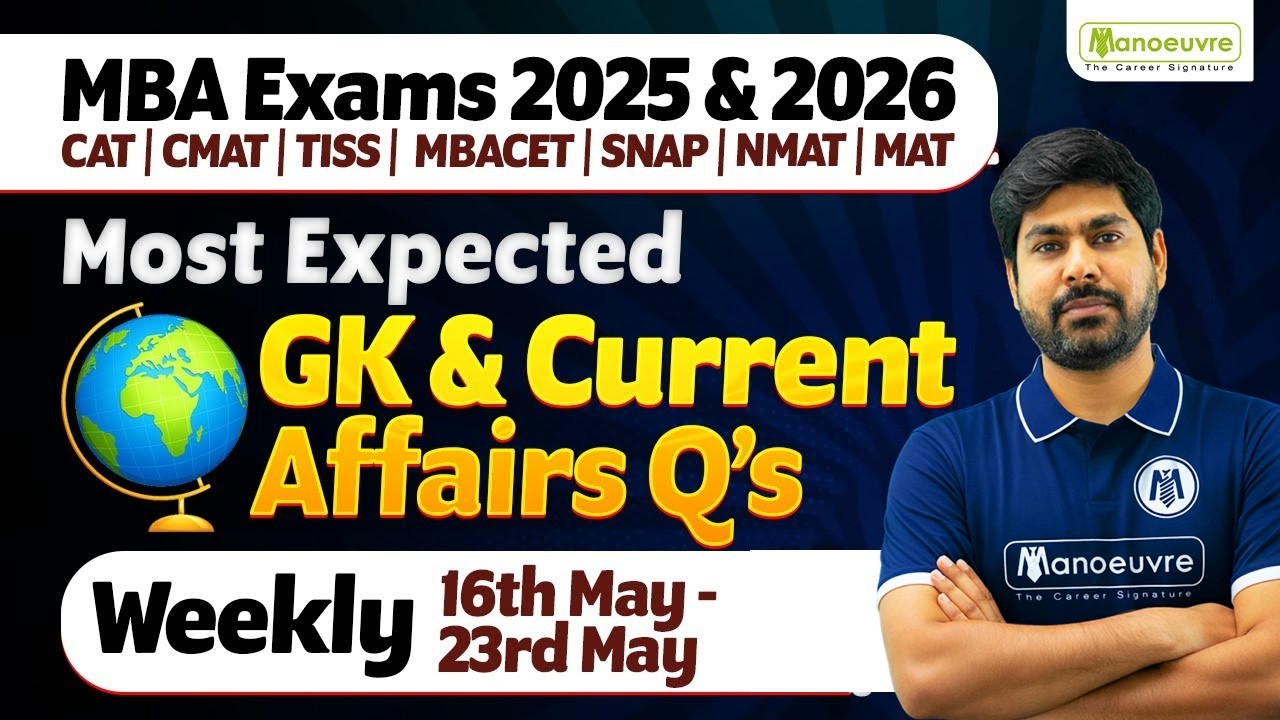 MBA Exams 2025 & 2026 : CMAT | MAT | XAT | GDPI | Most Expected GK & Current Affairs Q's | Weekly GK