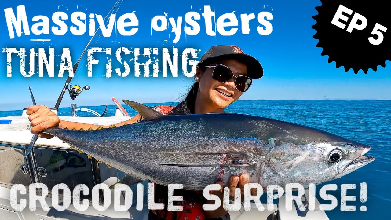Ep5 Incredible Kimberley fishing, oysters, crocodiles, and tuna