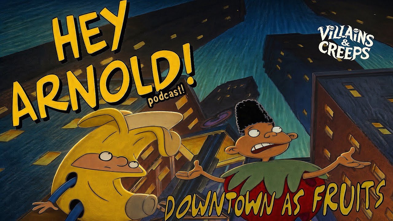 Hey Arnold! Podcast Season 1 Episode 1 : Downtown As Fruits