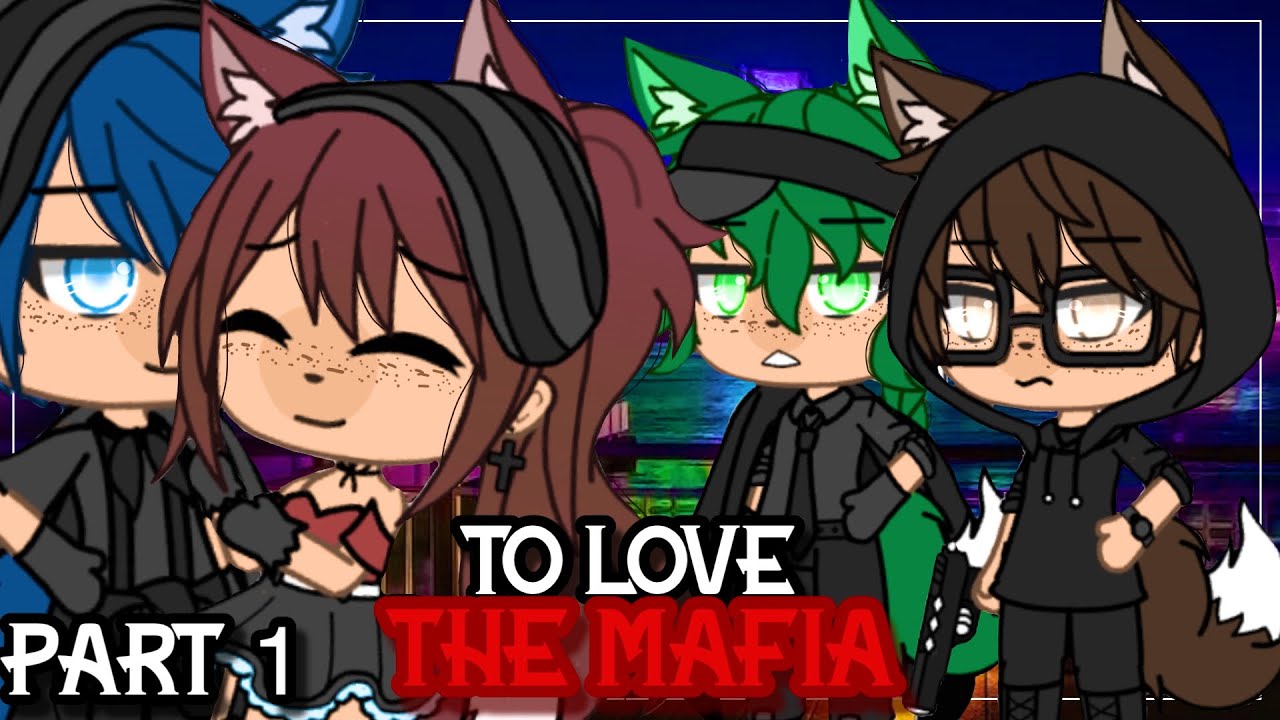✨•To love the mafia•✨| Glmm | Gacha life mini movie | part 1 |