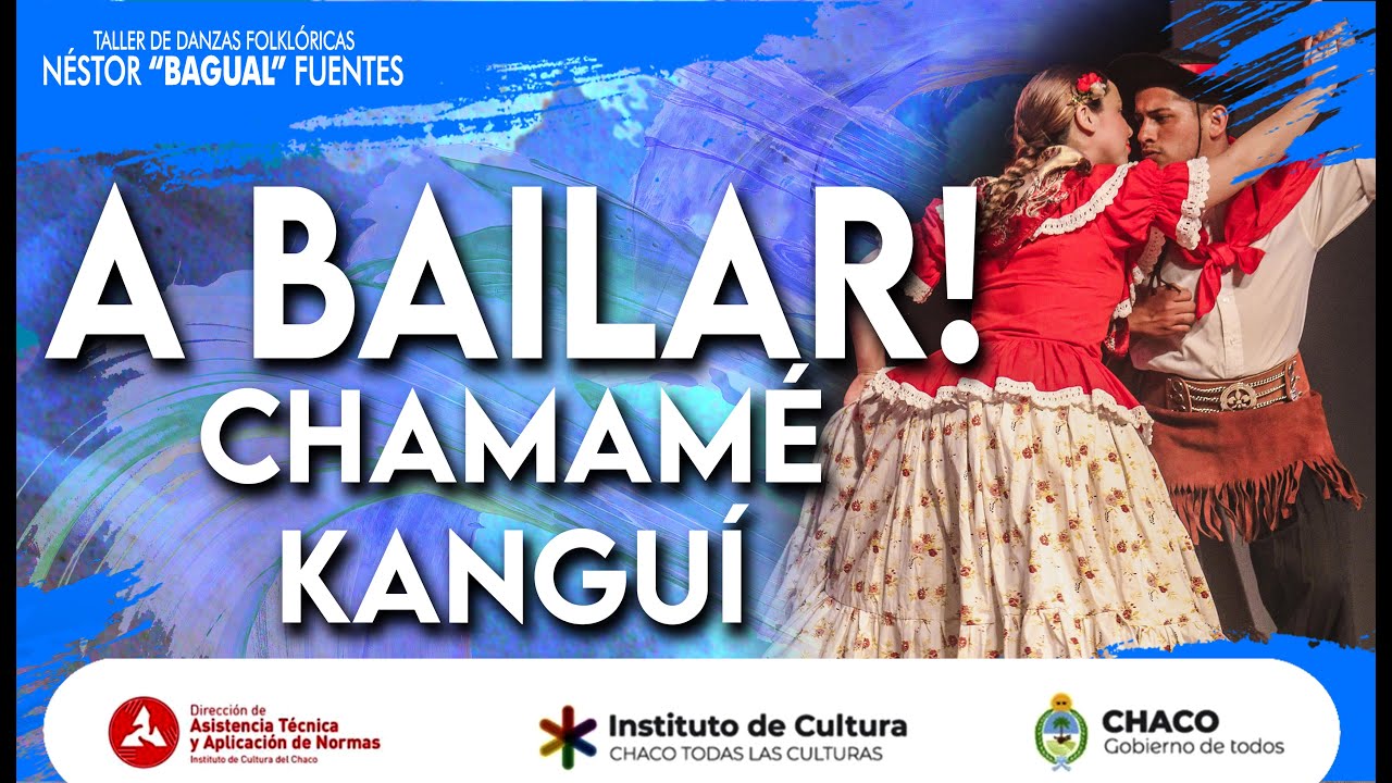 A BAILAR! Sexta clase: Chamame kangui