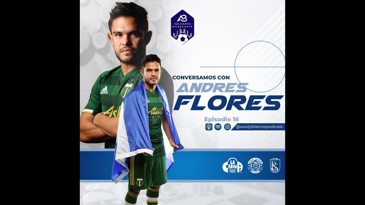Podcast Azul y Blanco episodio 16 - entrevista a Andrés Flores