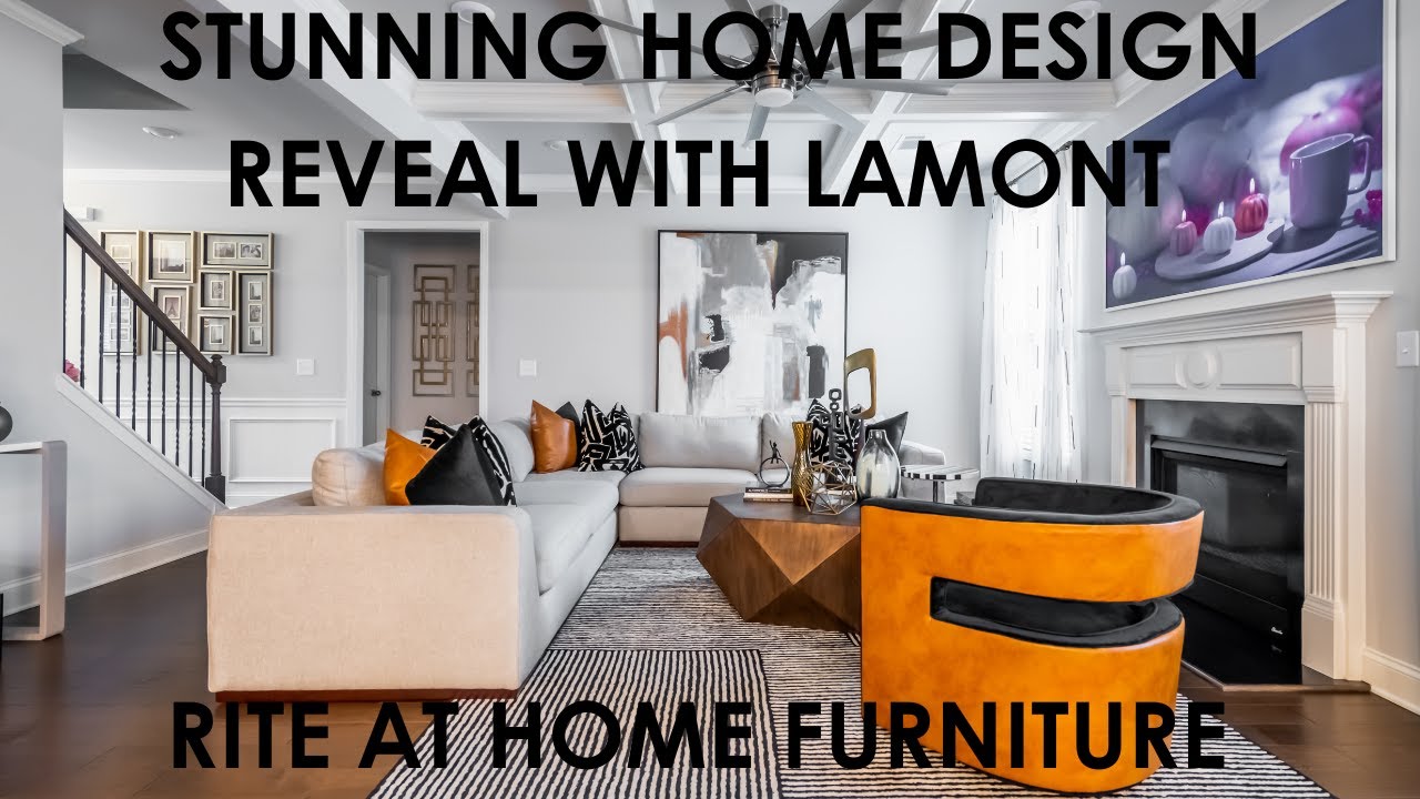 Stunning Home Design Reveal with LaMont | Atlanta's Only Black-Owned Furniture Store