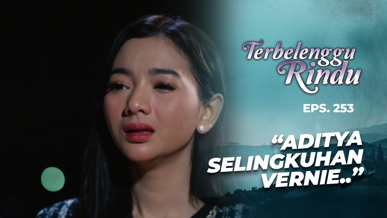 Amira Shock! Noah Beberkan Perselingkuhan Vernie & Aditya | TERBELENGGU RINDU | EPS. 253 (3/3)