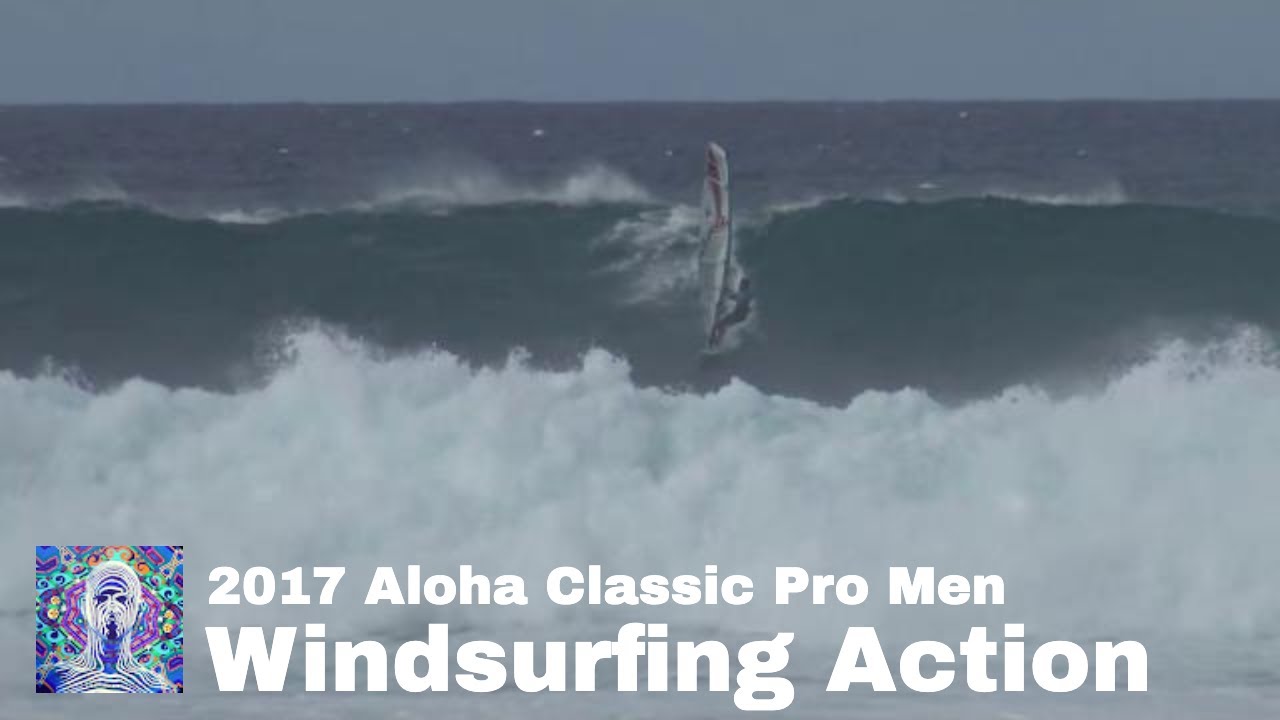 Windsurfing Action - Pro Men Round 4 2017 Aloha Classic