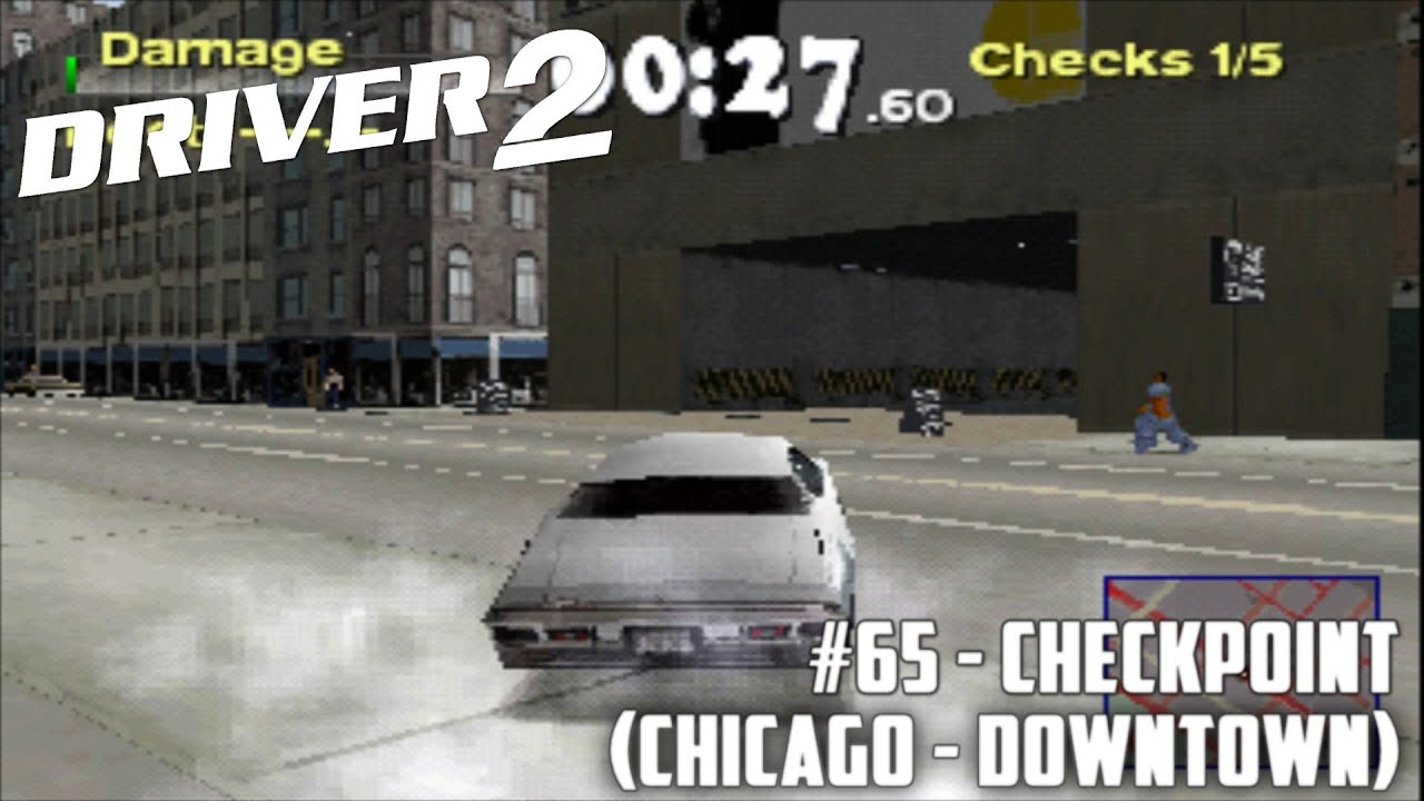 Driver 2 #65 - Checkpoint (Chicago - Downtown)