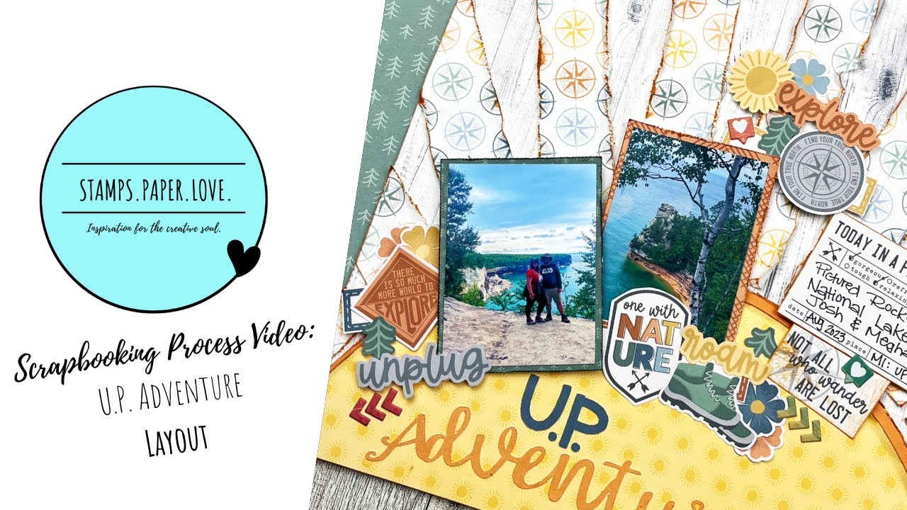 Scrapbooking Process Video: UP Adventure | Traci Reed Designs Creative Team | Sketchy Sunday 42