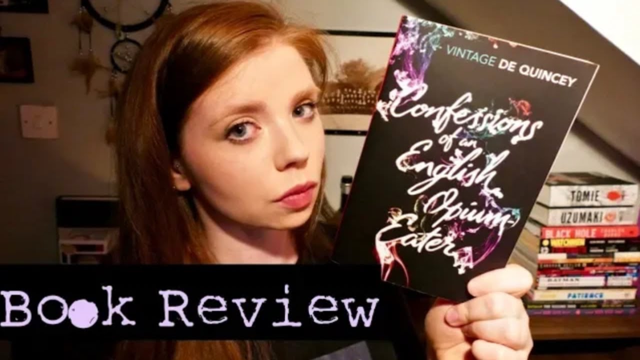 Confessions of an English Opium Eater | Book Review