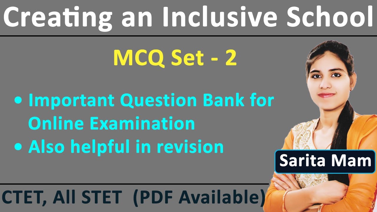 Important MCQ for CREATING AN INCLUSIVE SCHOOL | Part - 2 | B.ed notes