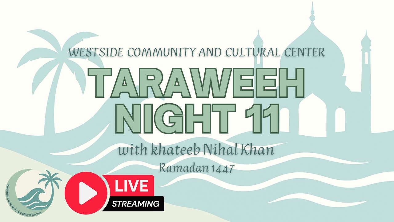 LIVE: WCCC Taraweeh 2026 | Night 11